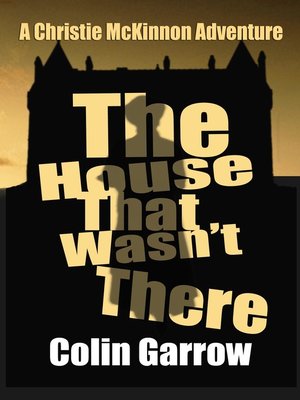 cover image of The House That Wasn't There